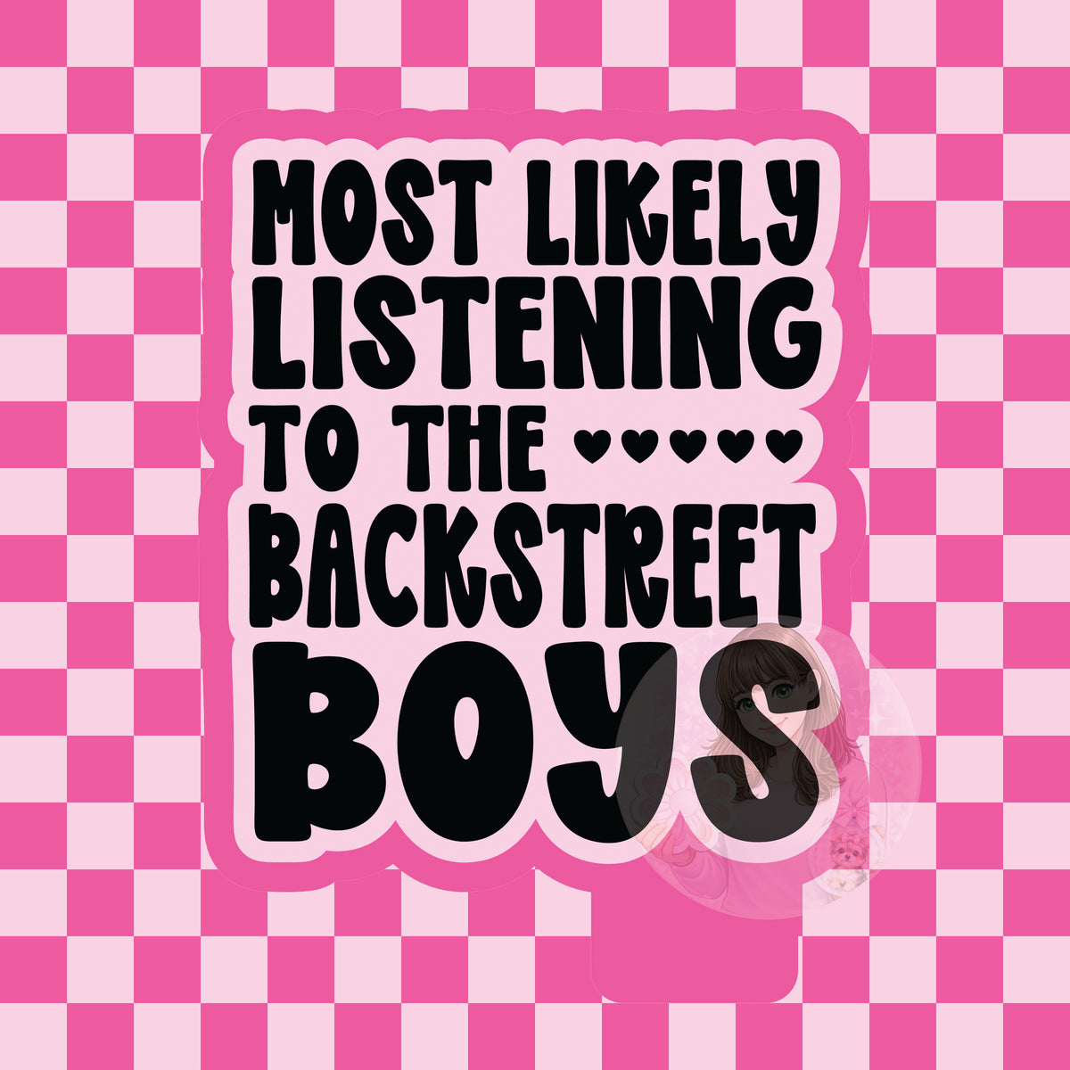 Most likely listening to The Backstreet Boys silicone freshie mold