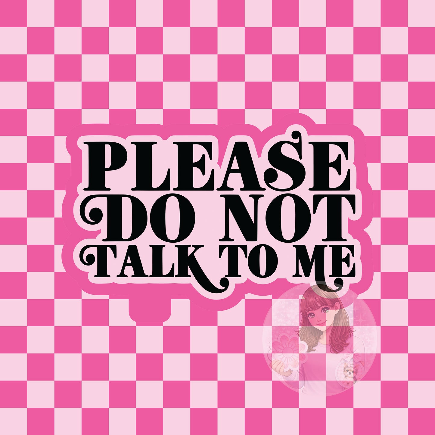 Please do not talk to me silicone freshie mold