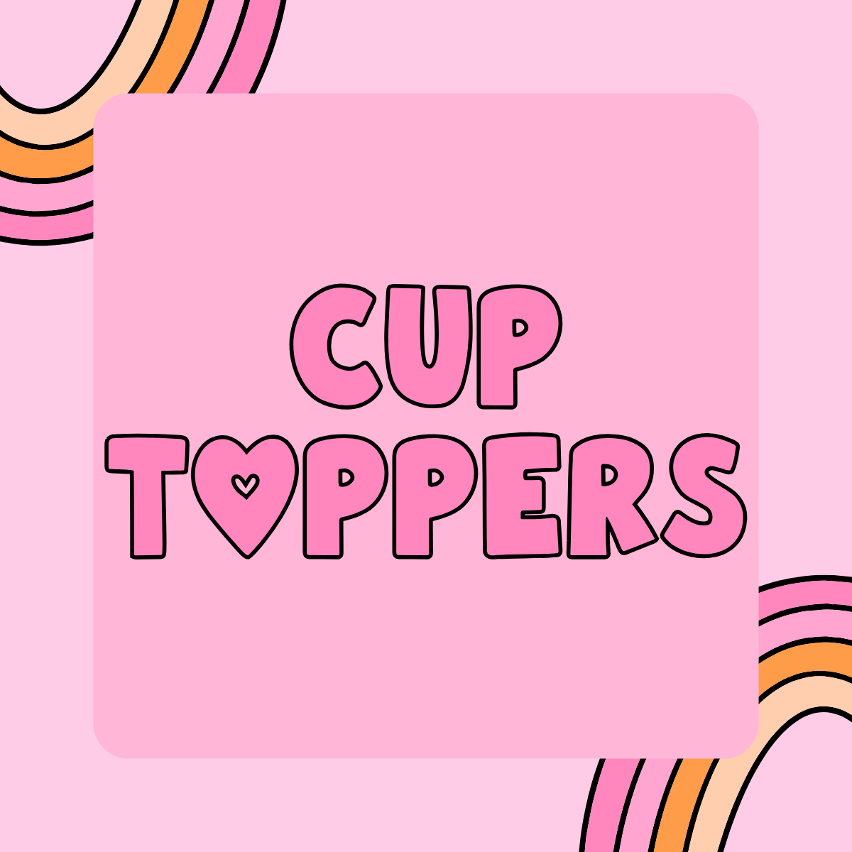 Cup toppers