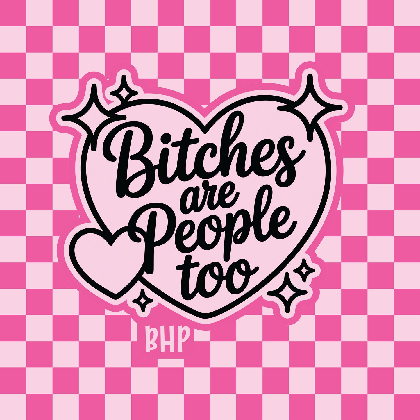 Bitches are people too silicone freshie mold