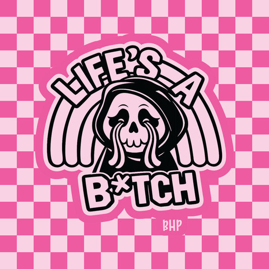 Life's a bitch silicone freshie mold