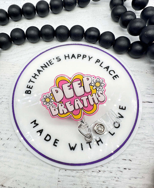 Deep breaths mental health badge reel
