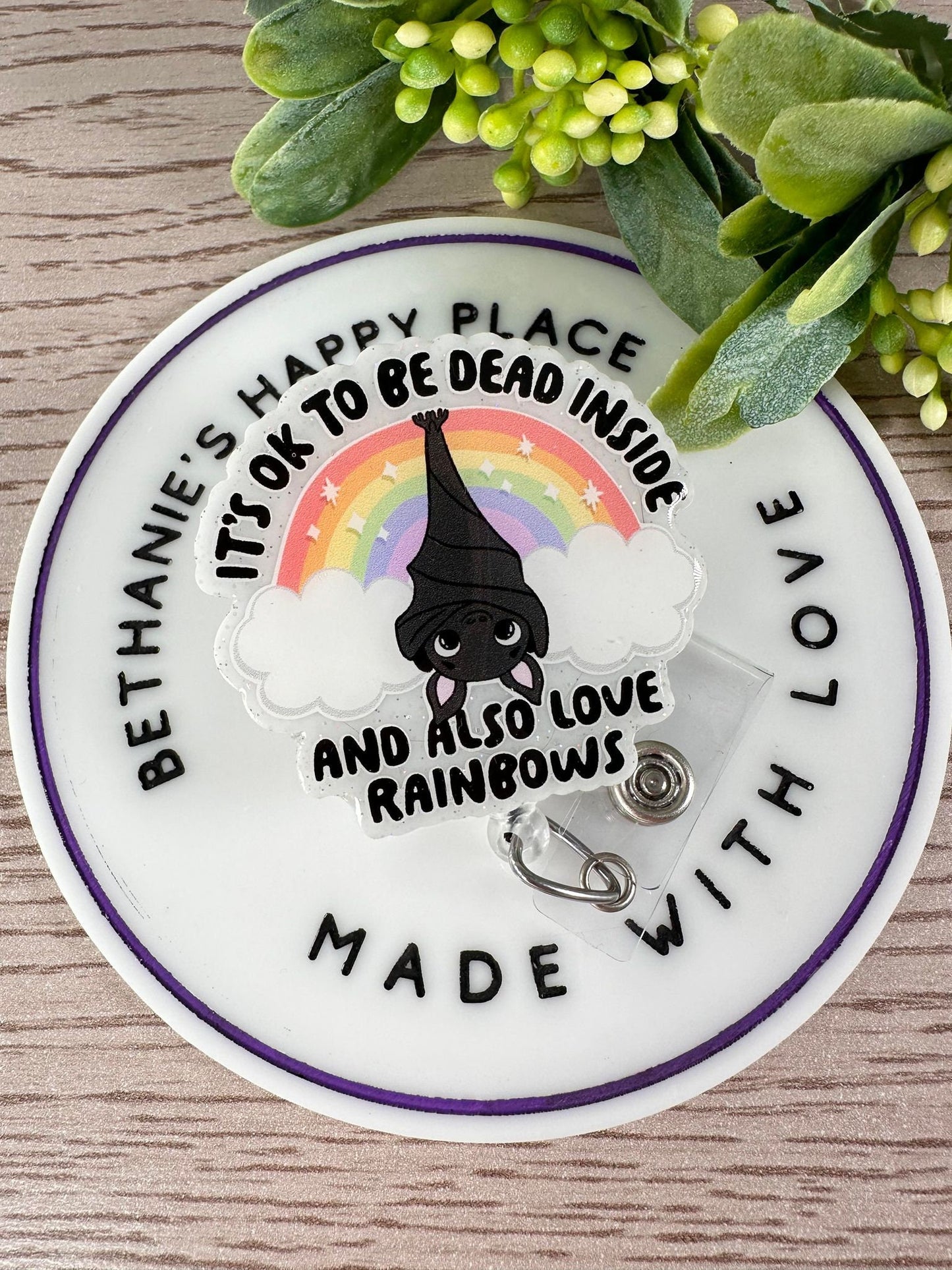 It's ok to be dead inside but still love rainbows bat badge reel