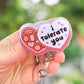I tolerate you retractable badge reel