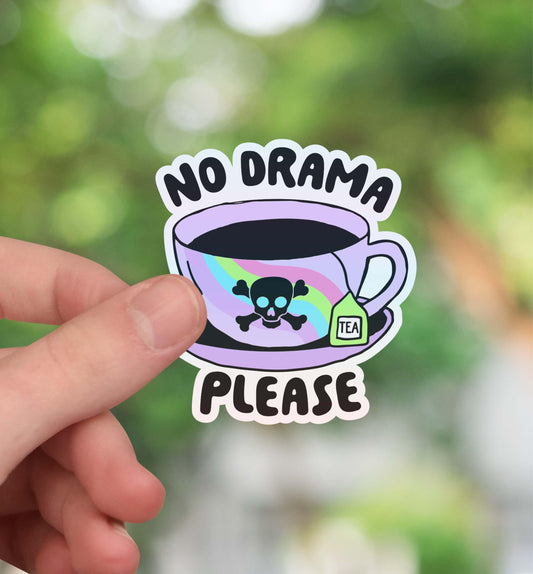 No drama please tea sticker
