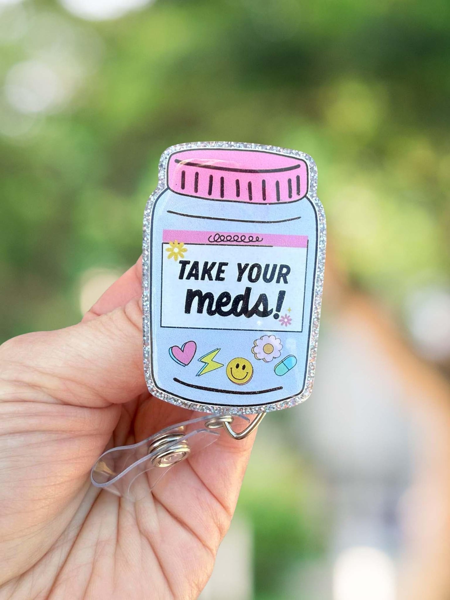 Take your meds retractable badge reel
