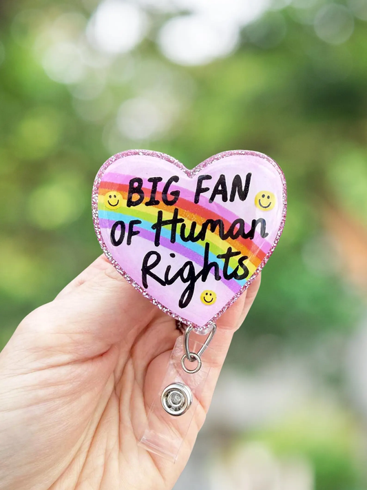 Big Fan of Human Rights Retractable Badge Reel