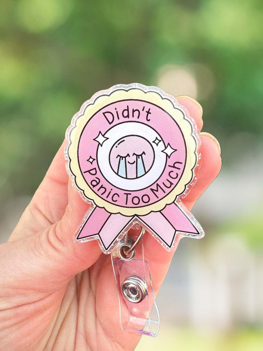 Didn't panic too much award retractable badge reel
