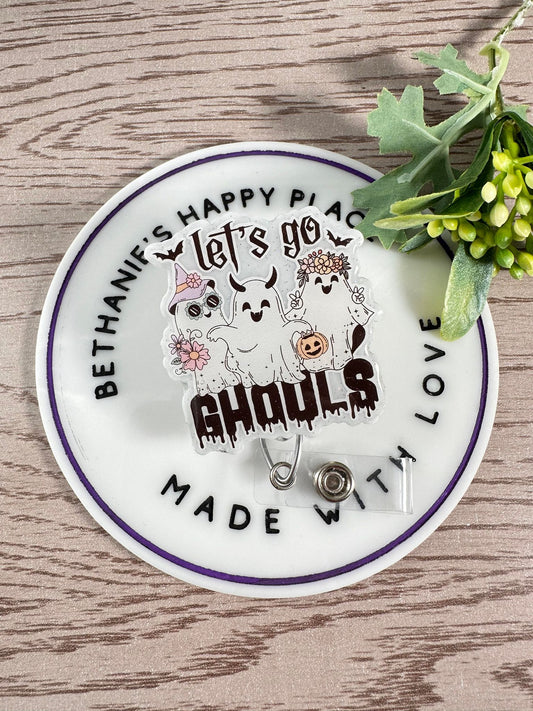 Let's go ghouls retractable badge reel, Halloween ghost ID holder, Halloween badge clip, nurse badge clip, acrylic badge topper, lanyard