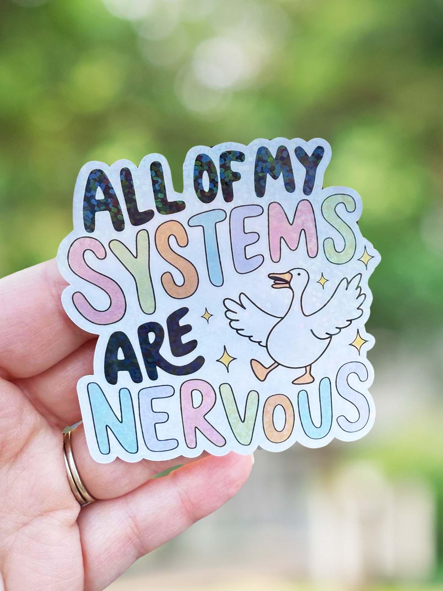 All of my systems are nervous goose sticker