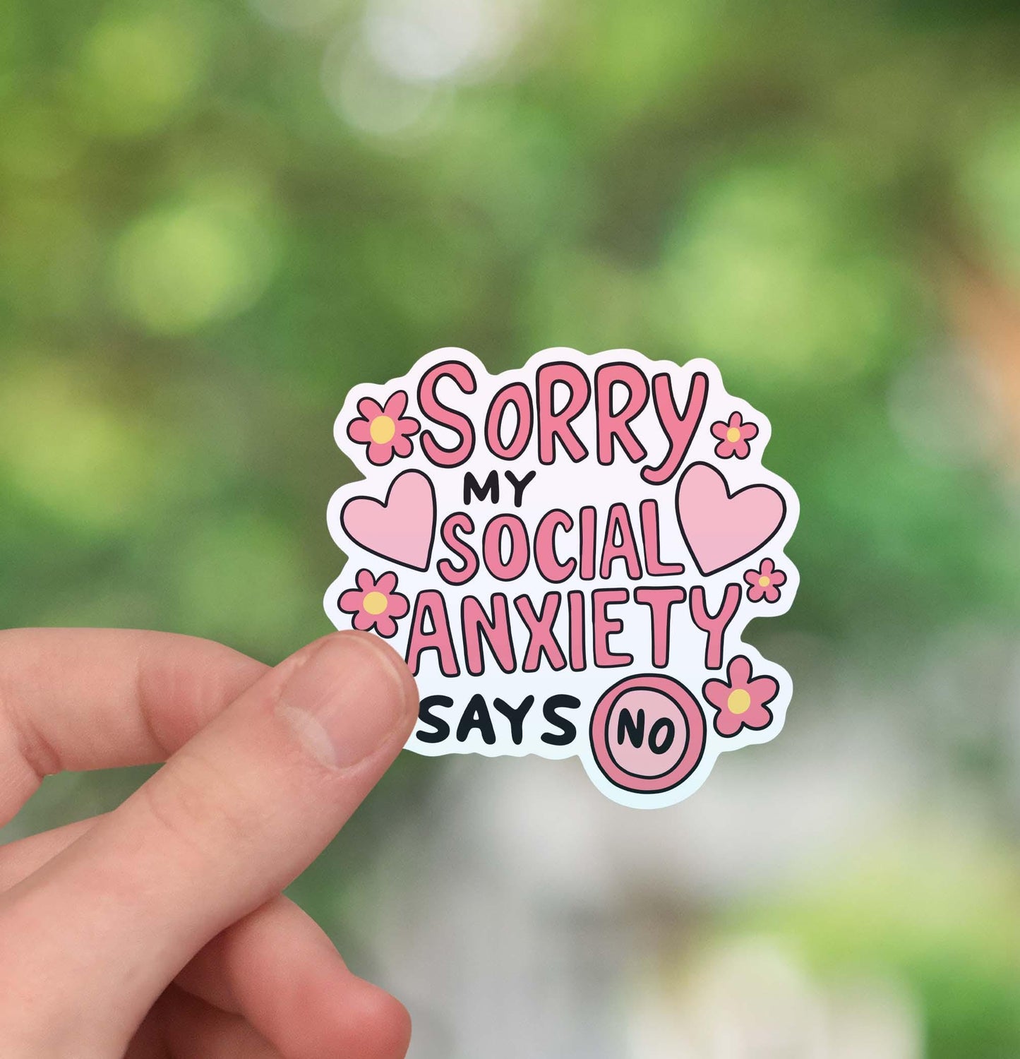Sorry my social anxiety says no sticker