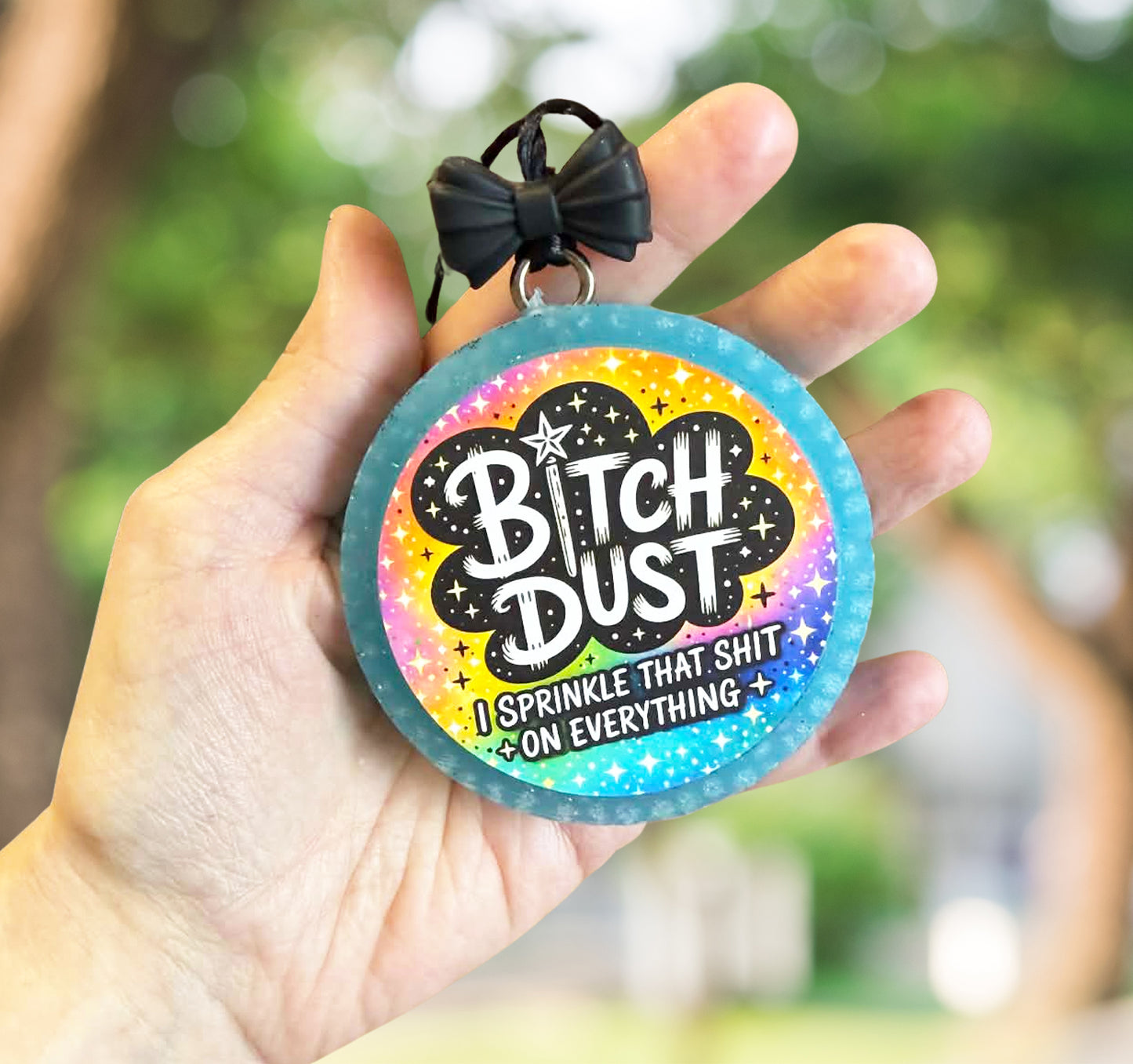 Bitch dust freshie