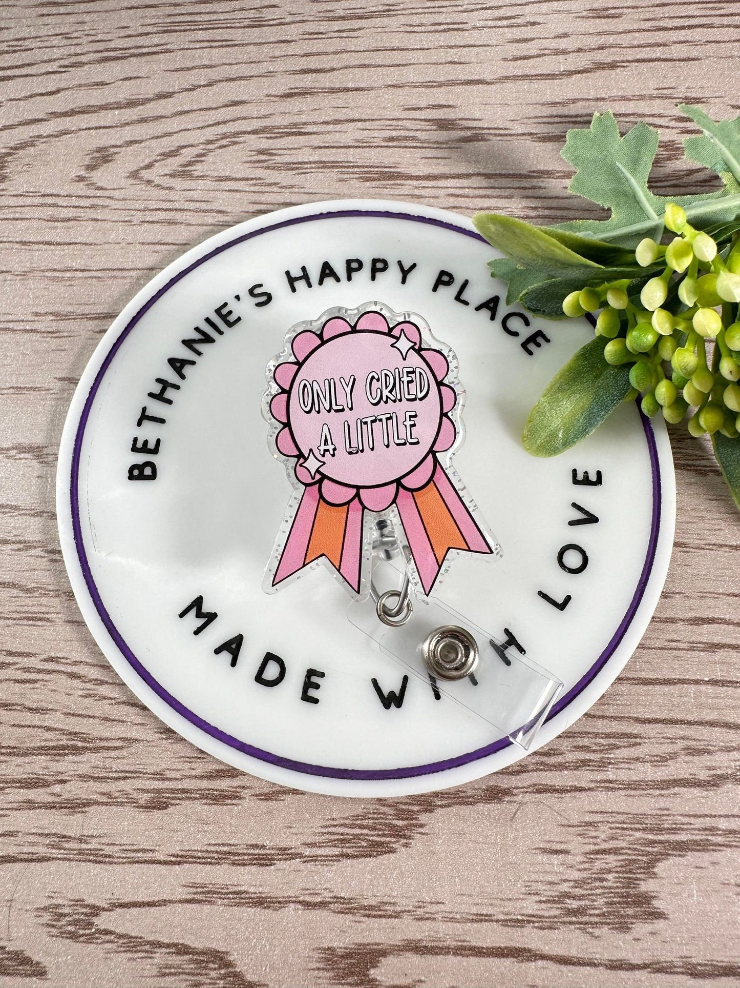 Only cried a little award retractable badge reel