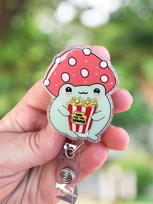 Here for the drama mushroom frog retractable badge reel