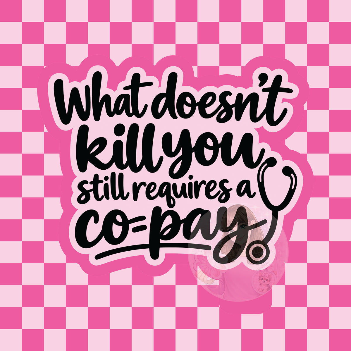 What doesn't kill you still requires a co-pay silicone freshie mold
