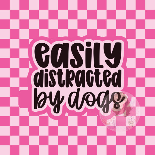 Easily distracted by dogs silicone freshie mold