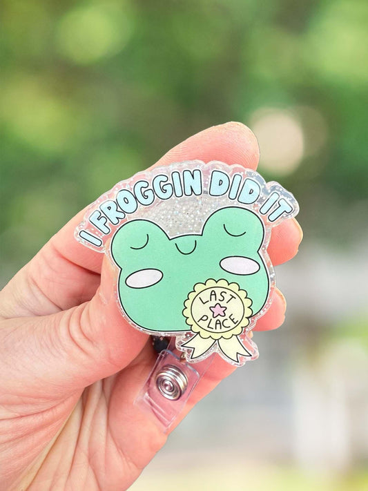 I froggin' did it retractable badge reel