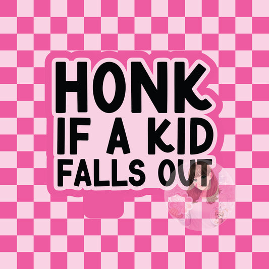 Honk if a kid falls out silicone freshie mold