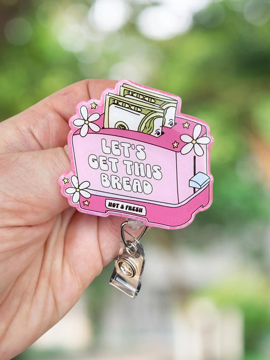 Let's get this bread toaster retractable badge reel