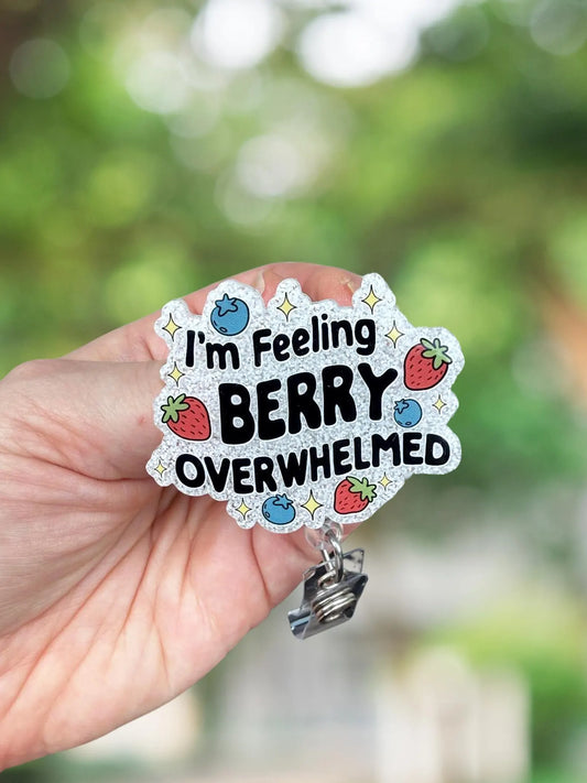 I'm feeling berry overwhelmed retractable badge reel