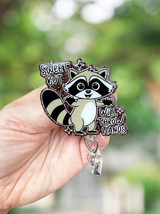 Sweet but will throw hands raccoon retractable badge reel