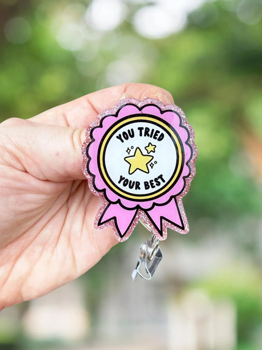 You tried your best retractable badge reel
