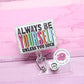 Always be yourself, unless you suck - funny badge reel - funny gifts for nurse - funny badge holder - sarcastic gifts - ID badge holder