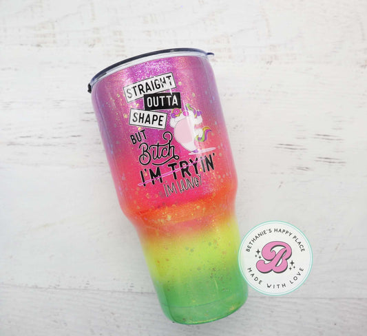 READY TO SHIP 30oz funny rainbow glitter tumbler - funny workout gifts - rainbow unicorn glitter tumbler - straight outta shape