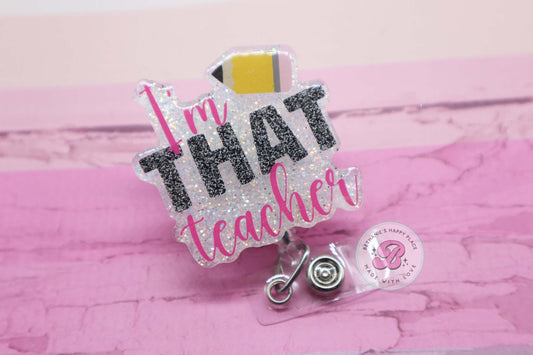 I'm that teacher badge reel, teacher badge holder, teacher badge reel, ID holder, teacher gifts, retractable lanyard, badge clip