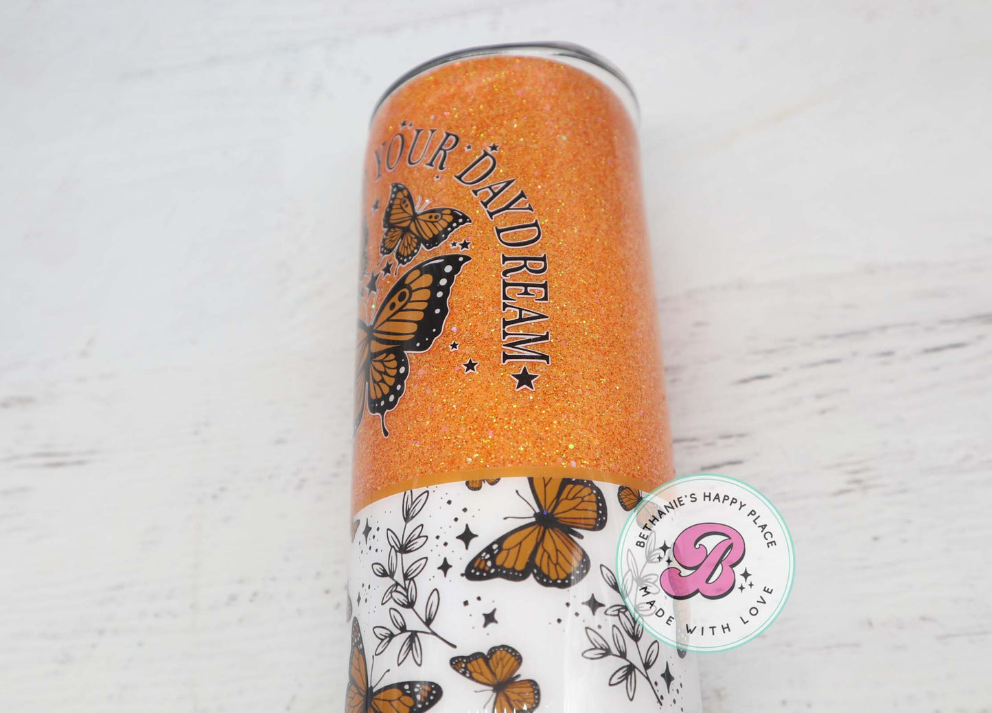 READY TO SHIP 20oz monarch butterfly glitter tumbler, butterfly gifts, never give up your daydream,  butterfly travel cup