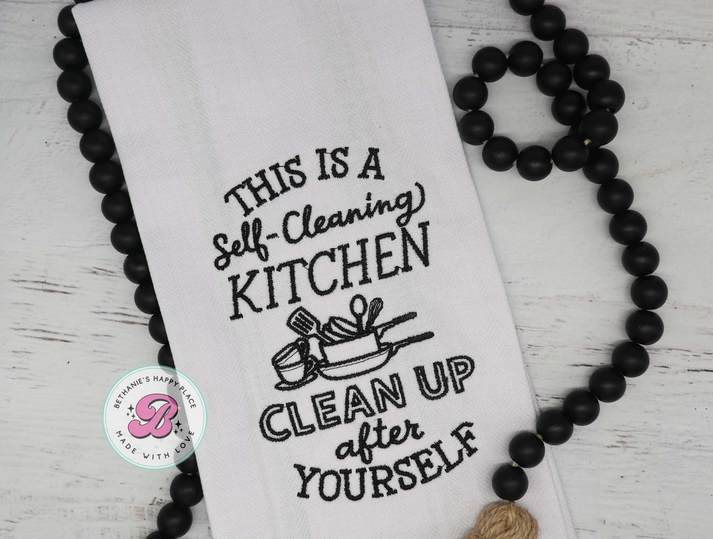 Sarcastic gifts, sarcastic kitchen towel, self cleaning kitchen, clean up after yourself, funny gifts, funny kitchen towel, dish towel