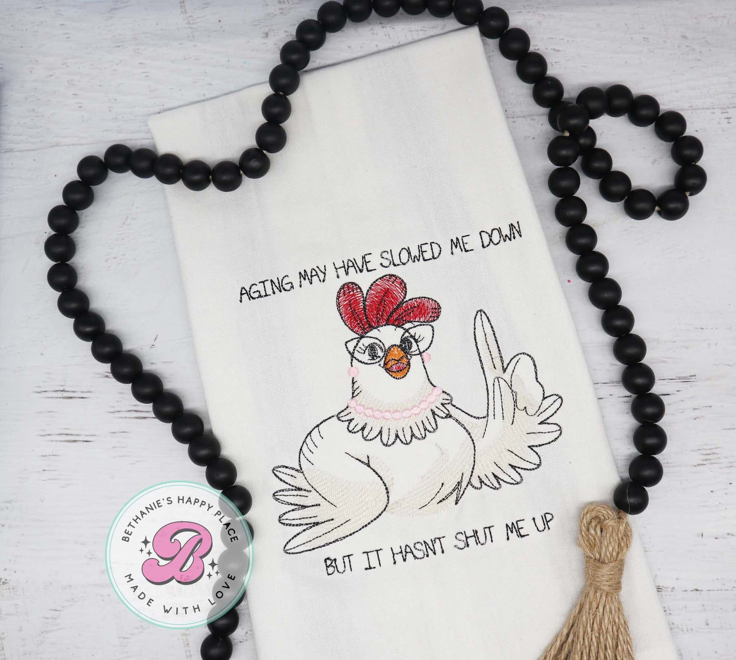 Funny chicken dish towel, aging chicken kitchen towel, sarcastic gifts, farmhouse decor, funny farmhouse decor, chicken gifts, rooster gift