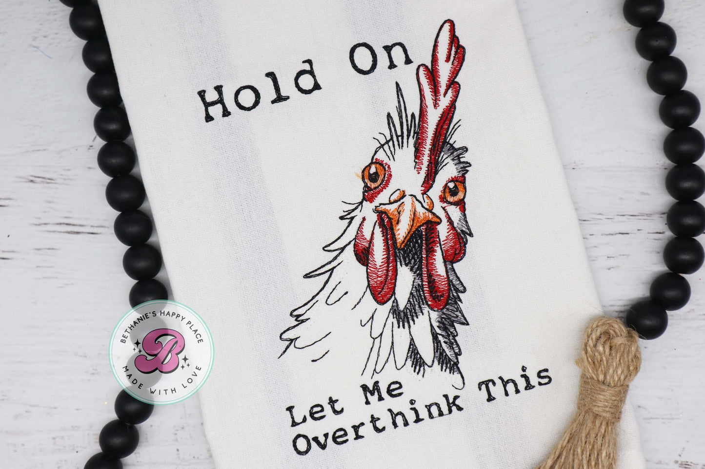 Overthinking chicken dish towel, hold on let me overthink this, funny chicken kitchen towel, funny chicken dish towel, chicken gifts