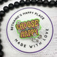 Choose happy badge reel, motivational badge holder, nurse badge clip, badge reel nurse, ID holder, happy lanyard, teacher badge reel