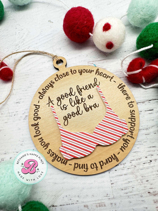 A good friend is like a good bra ornament, friend Christmas gift, bra ornament, personalized Christmas gifts