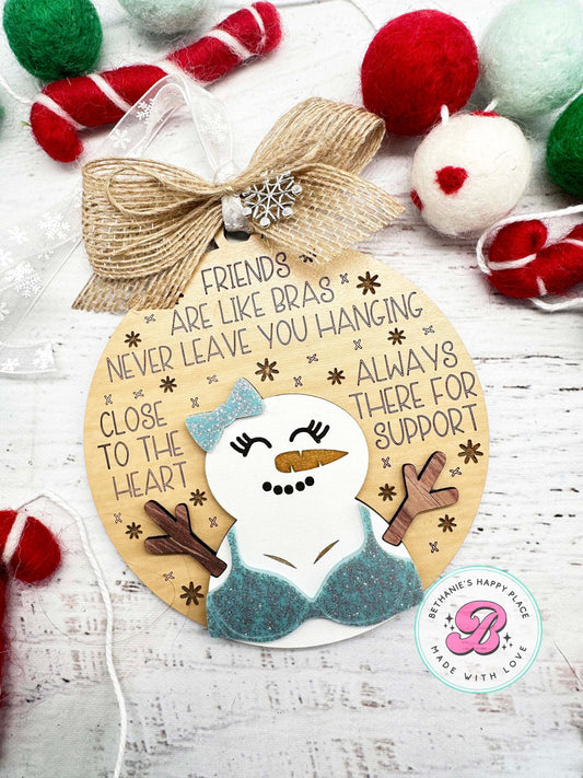 Friends are like bras ornament, Snowman bra ornament, funny friend Christmas gift, bra ornament, personalized Christmas gifts