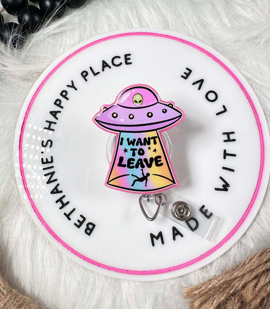 Alien spaceship retractable badge reel, funny badge holder, I want to leave, alien gifts, key card holder, lanyard, outer space ID holder