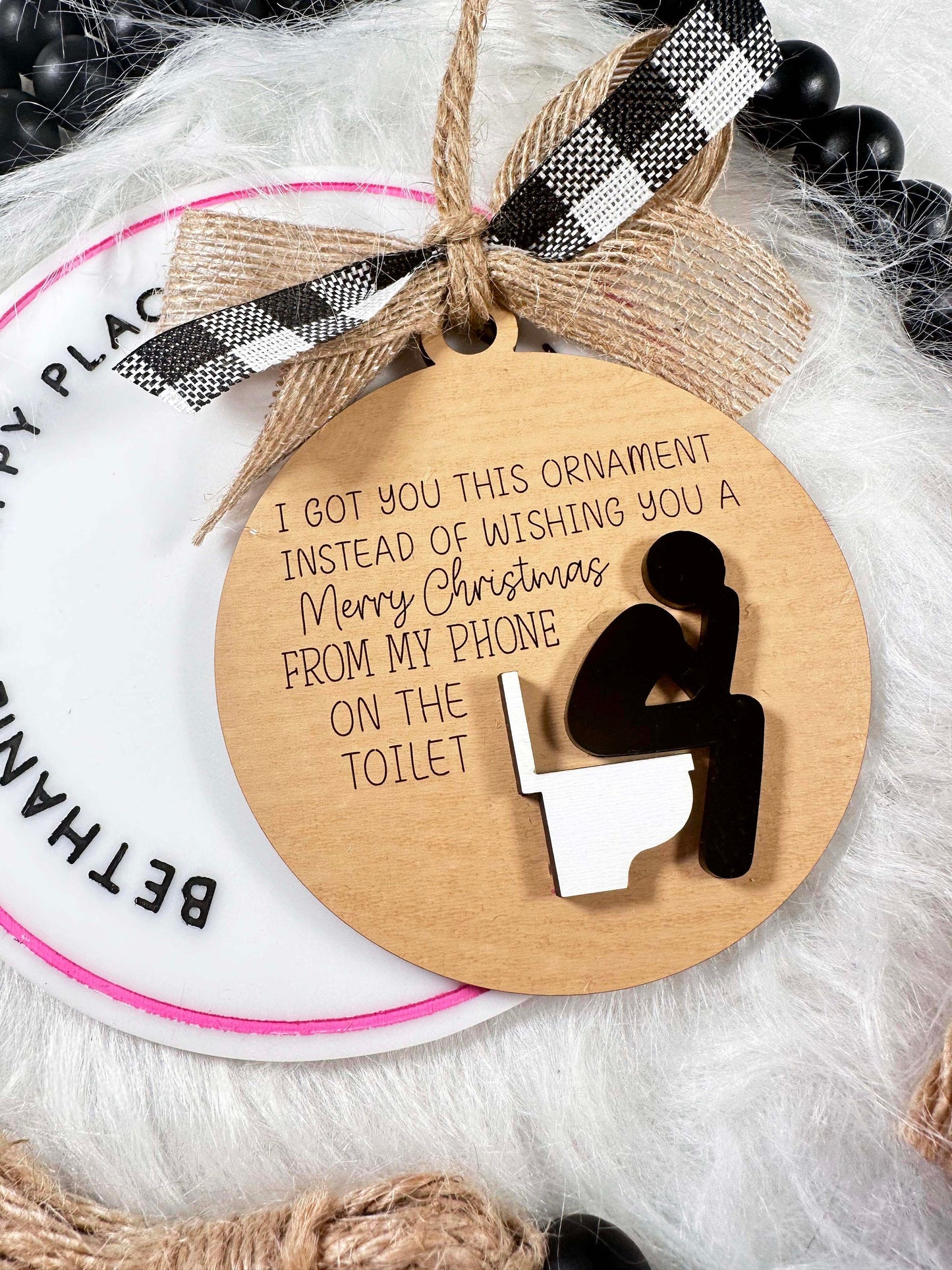 Funny Christmas ornament for family or friends, sarcastic Christmas ornament, sarcastic gift, white elephant, toilet ornament, keepsake