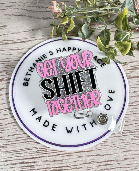 Get your shift together retractable badge reel, nurse badge holder, retail worker badge clip, key card holder, funny gifts, ID holder