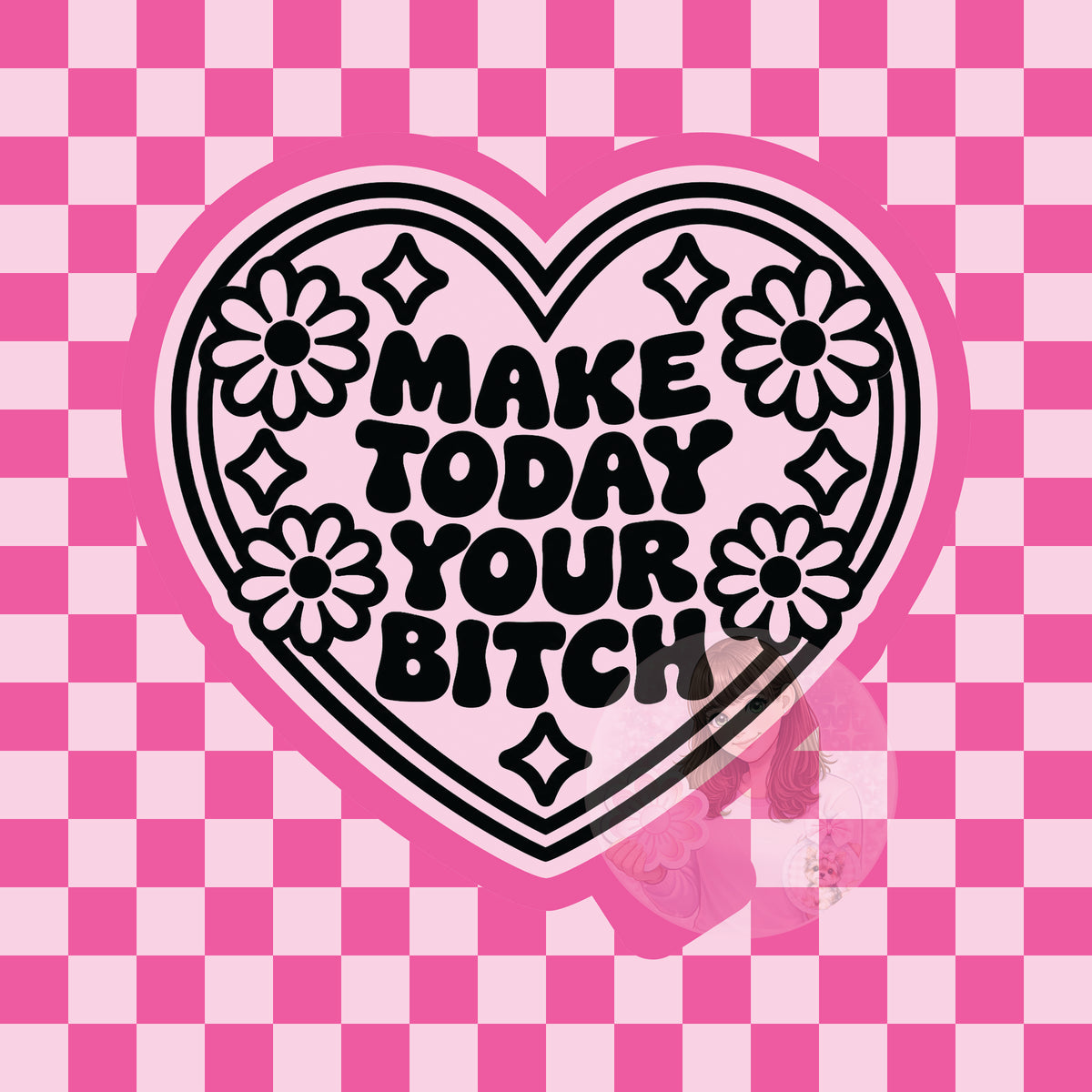 Make today your bitch silicone freshie mold