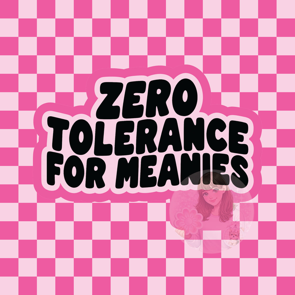 Zero tolerance for meanies silicone freshie mold