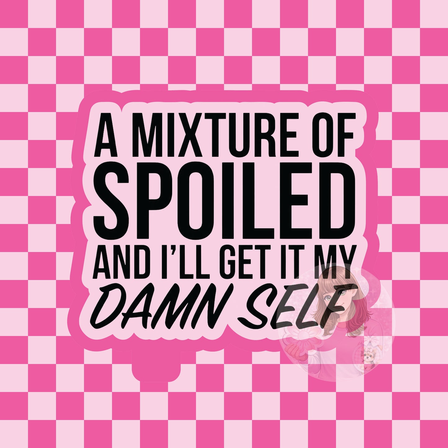 A mixture of spoiled and I'll get my damn self silicone freshie mold