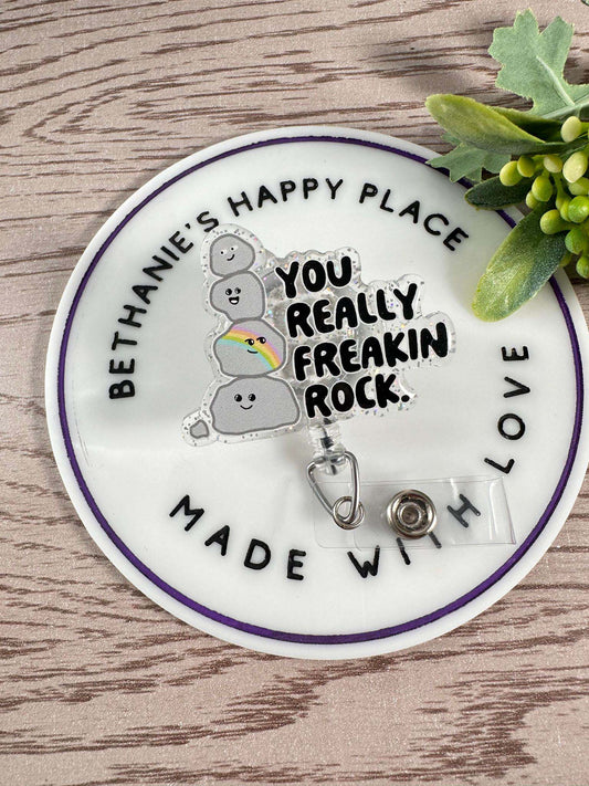 You really freakin' rock retractable badge reel, cute badge holder, nurse ID holder, gift for teacher, retractable lanyard, acrylic topper