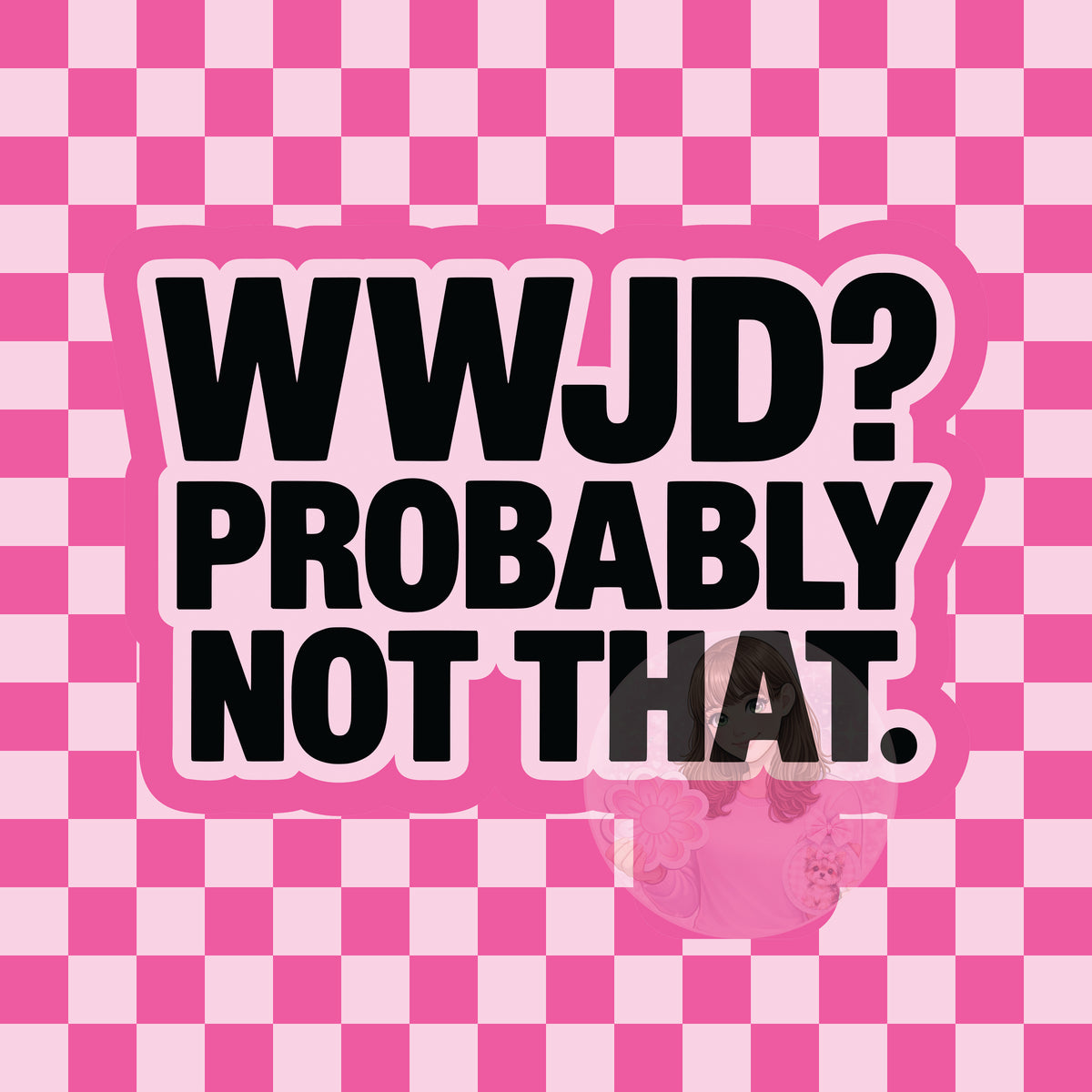 WWJD probably not that silicone freshie mold